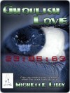 Ghoulish Love - Michelle Libby