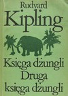 Księga dżungli. Druga księga dżungli - Rudyard Kipling, Józef Czekalski