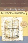 Who Really Wrote the Book of Mormon?: The Spalding Enigma - Wayne L. Cowdrey, Howard A. Davis, Arthur Vanick