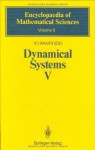 Dynamical Systems V: Bifurcation Theory and Catastrophe Theory: v. 5 (Encyclopaedia of Mathematical Sciences) - V.I. Arnold, V.S. Afrajmovich, Yu.S. Il'yashenko, L.P. Shil'nikov, N. Kazarinoff