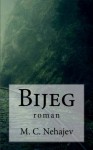 Bijeg: roman (Hrvatski klasici) (Croatian Edition) - Milutin Cihlar Nehajev, B. K. De Fabris