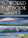 CIA World Factbook 2012 - Complete Unabridged Edition. Detailed Country Maps and other information (Mobi Reference) - Central Intelligence Agency