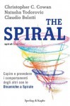 The Spiral (I grilli) (Italian Edition) - Claudio Belotti, T. Franzosi, S. Orrao, C. Pradella