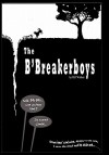 The B'Breaker Boys - Bill Walker, Steve Worthington