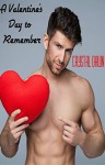 A Valentine's Day to Remember (A Wolfish Holiday Book Book 2) - Crystal Dawn, Eagle Eye Covers, Eagle Editing