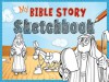 My Bible Story Sketchbook: Drawing and Coloring Fun for 8-12 Year Olds! - Barbour Publishing Inc.