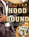 Hood Bound, The Meeting (HOOD BOUND SEASON ONE PART 2) - Free Style, Amb Branding