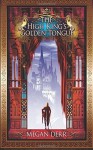 The High King's Golden Tongue by Megan Derr (2015-07-13) - Megan Derr