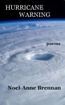 Hurricane Warning poems - Noel-Anne Brennan