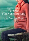 The Shadow Wife - Diane Chamberlain