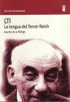 LTI: La lengua del Tercer Reich. Apuntes de un filólogo - Victor Klemperer, Adan Kovacsics