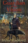 Guardian of the Vision (Merlin's Descendants) - Irene Radford