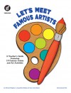 Let's Meet Famous Artists, Grades 1 - 6 - Harriet Kinghorn, Lisa Lewis-Spicer, Jacqueline Badman