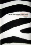 Wie Das Zebra Zu Seinen Streifen Kommt: Essays Zur Naturgeschichte - Stephen Jay Gould, Stephen Cappellari