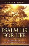 Psalm 119 for Life: Living Today in the Light of the Word - Hywel Jones