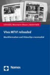 Viva MTV! reloaded. Musikfernsehen und Videoclips crossmedial - Ulla Authenrieth, Klaus Neumann-Braun, Ulla Autenrieth