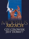 Arzach. Czy człowiek jest dobry? - Jean Giraud