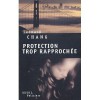 Protection trop rapprochee - Leonard Chang