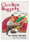 Chicken Nuggets for the Soul: Meditations and Parables - Danny Murphy