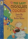 The Last Chocolate Cookie - Jamie Rix, Arthur Robins