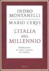 L'italia del millennio: Sommario di dieci secoli di storia - Indro Montanelli