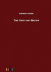 Das Horn Von Wanza - Wilhelm Raabe