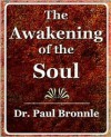 The Awakening of the Soul - ابن طفيل, Ibn Tufail, Paul Bronnle