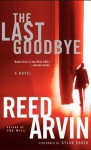 The Last Goodbye (Audio) - Reed Arvin, Dylan Baker