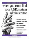 What You Need To Know: when you can't find your UNIX system administrator (What You Need to Know) - Linda Mui, Mebane