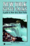 New York State Parks: A Complete Outdoor Recreation Guide for Campers, Boaters, Anglers, Hikers, Beach and Outdoor Lovers (State Park Guidebooks) - William L. Bailey