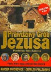 Prawdziwy grób Jezusa - Jacobovici Simcha, Pellergino Charles