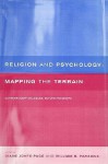 Religion and Psychology: Mapping the Terrain - Jonte-Pace Dian, William Parsons