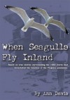 When Seagulls Fly Inland - Ann Davis