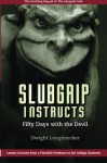 Slubgrip Instructs: Fifty Days with the Devil - Dwight Longenecker