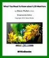 What You Need to Know about LCD Monitors - Steve Mullen