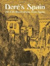 Doré's Spain: All 236 Illustrations from Spain (Dover Fine Art, History of Art) - Gustave Doré