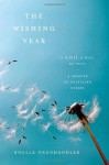 The Wishing Year: An Experiment in Desire - Noelle Oxenhandler