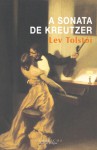 A Sonata de Kreutzer - Leo Tolstoy