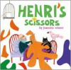 Henri's Scissors - Jeanette Winter