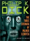 The Three Stigmata of Palmer Eldritch (MP3 Book) - Tom Weiner, Philip K. Dick