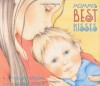 Mommy's Best Kisses - Margaret Anastas, Susan Winter