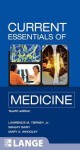 Current Essentials of Medicine, Fourth Edition - Lawrence M. Tierney Jr., Sanjay Saint, Mary A. Whooley