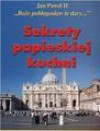 Sekrety papieskiej kuchni Przepisy na ulubione potrawy Jana Pawła II - Piotr Socha