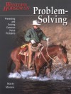 Problem Solving Volume 1: Preventing and Solving Common Horse Problems - Marty Marten