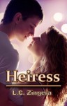 Heiress - L.C. Zingera