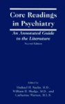 Core Readings In Psychiatry: An Annotated Guide To The Literature - Michael H. Sacks, William H. Sledge, Phyllis Rubinton