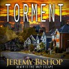 TORMENT: A Novel of Dark Horror - Jeremy Bishop, R. C. Bray, Breakneck Media