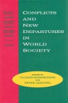 Conflicts and New Departures in World Society - Volker Bornschier