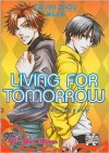 Living for Tomorrow - Taishi Zaou