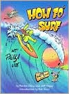 How Fo' Surf: Wit' Palaka Joe - Patrick Ching, Jeff Pagay, Rell Sunn